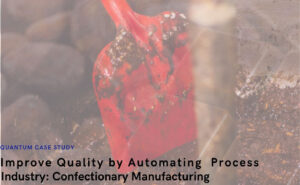 Improve Quality by Automating Process Industry: Confectionary Manufacturing | Quantum Computing